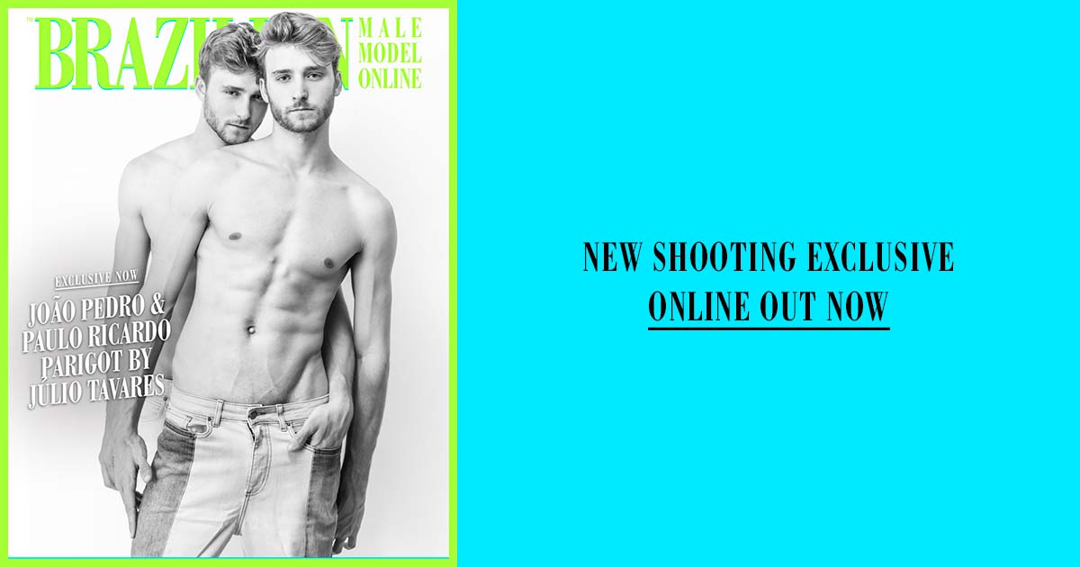 João Pedro & Paulo Ricardo Parigot by Júlio Tavares | Brazilian Male Model